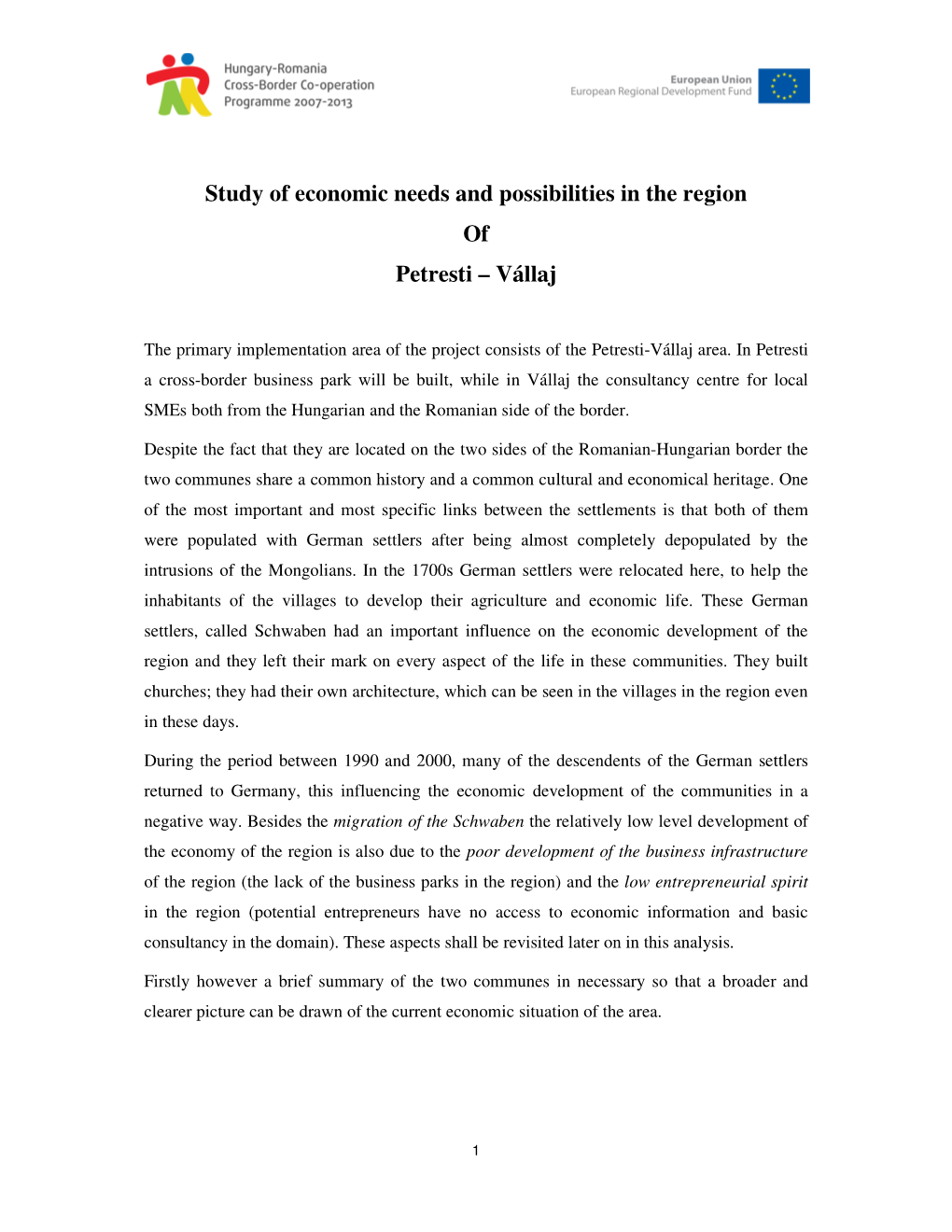 Study of Economic Needs and Possibilities in the Region of Petresti – Vállaj