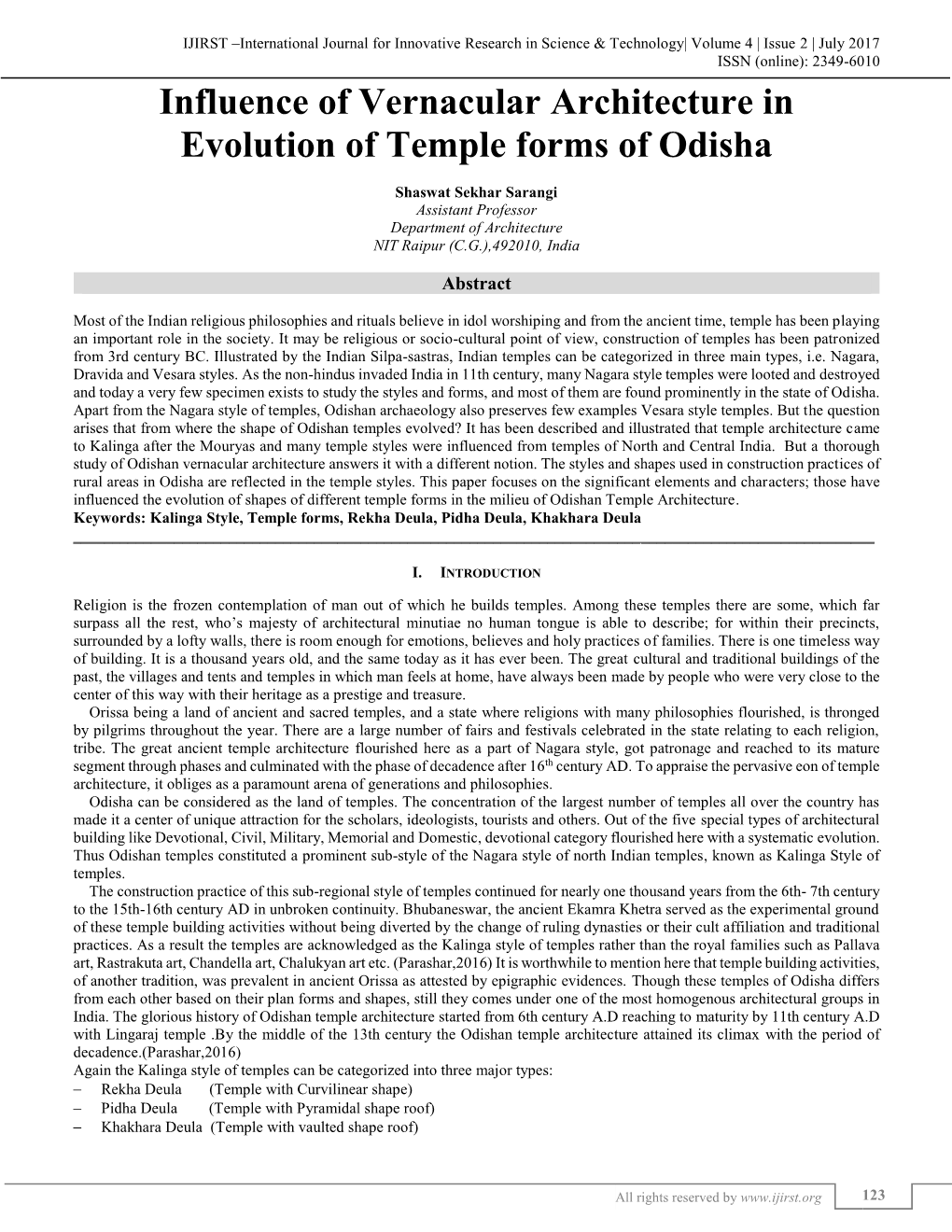 Influence of Vernacular Architecture in Evolution of Temple Forms of Odisha (IJIRST/ Volume 4 / Issue 2 / 020)