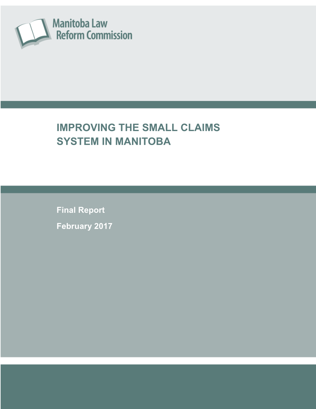 Improving the Small Claims System in Manitoba I