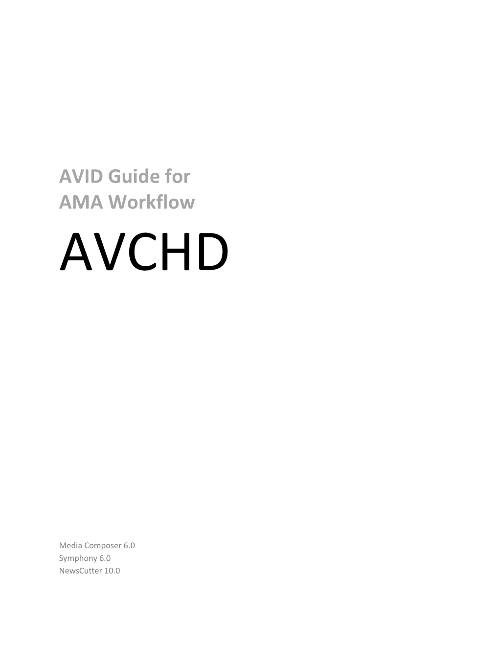 AVID Guide for AMA Workflow AVCHD