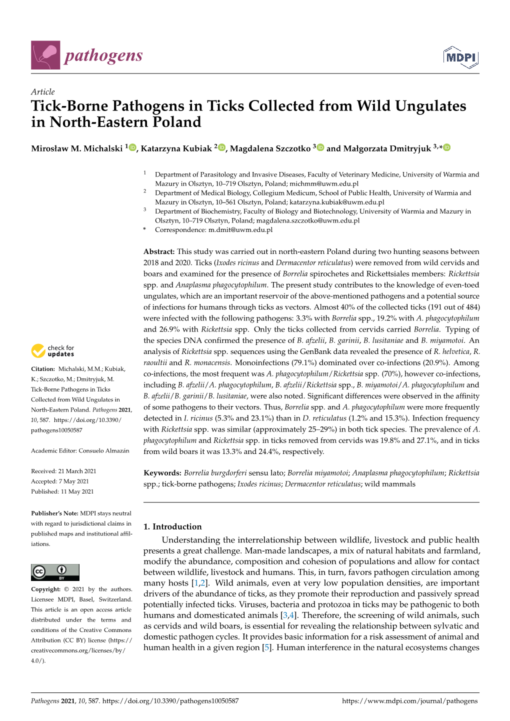 Tick-Borne Pathogens in Ticks Collected from Wild Ungulates in North-Eastern Poland