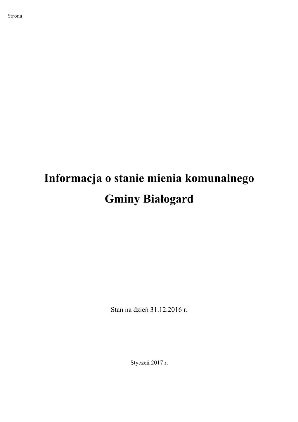 Informacja O Stanie Mienia Komunalnego Gminy Białogard