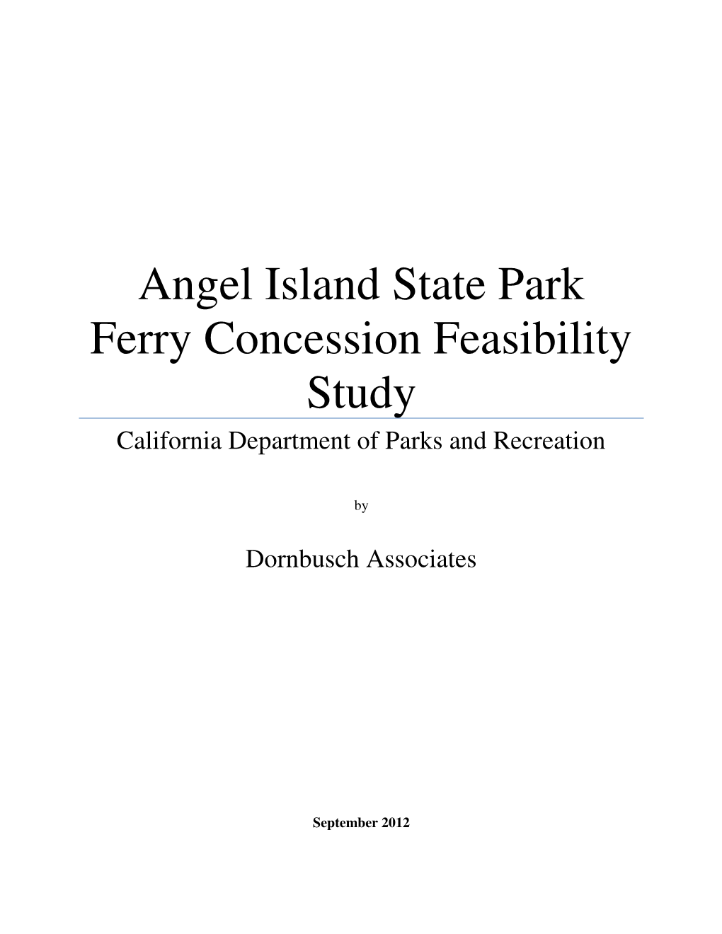 Angel Island State Park Ferry Concession Feasibility Study California Department of Parks and Recreation