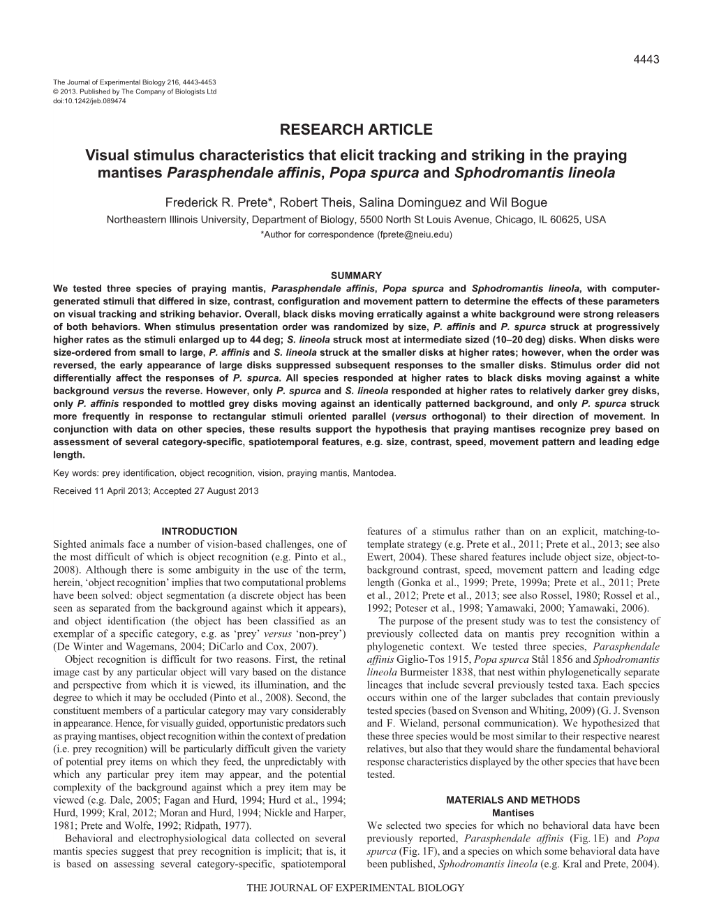 RESEARCH ARTICLE Visual Stimulus Characteristics That Elicit Tracking and Striking in the Praying Mantises Parasphendale Affinis