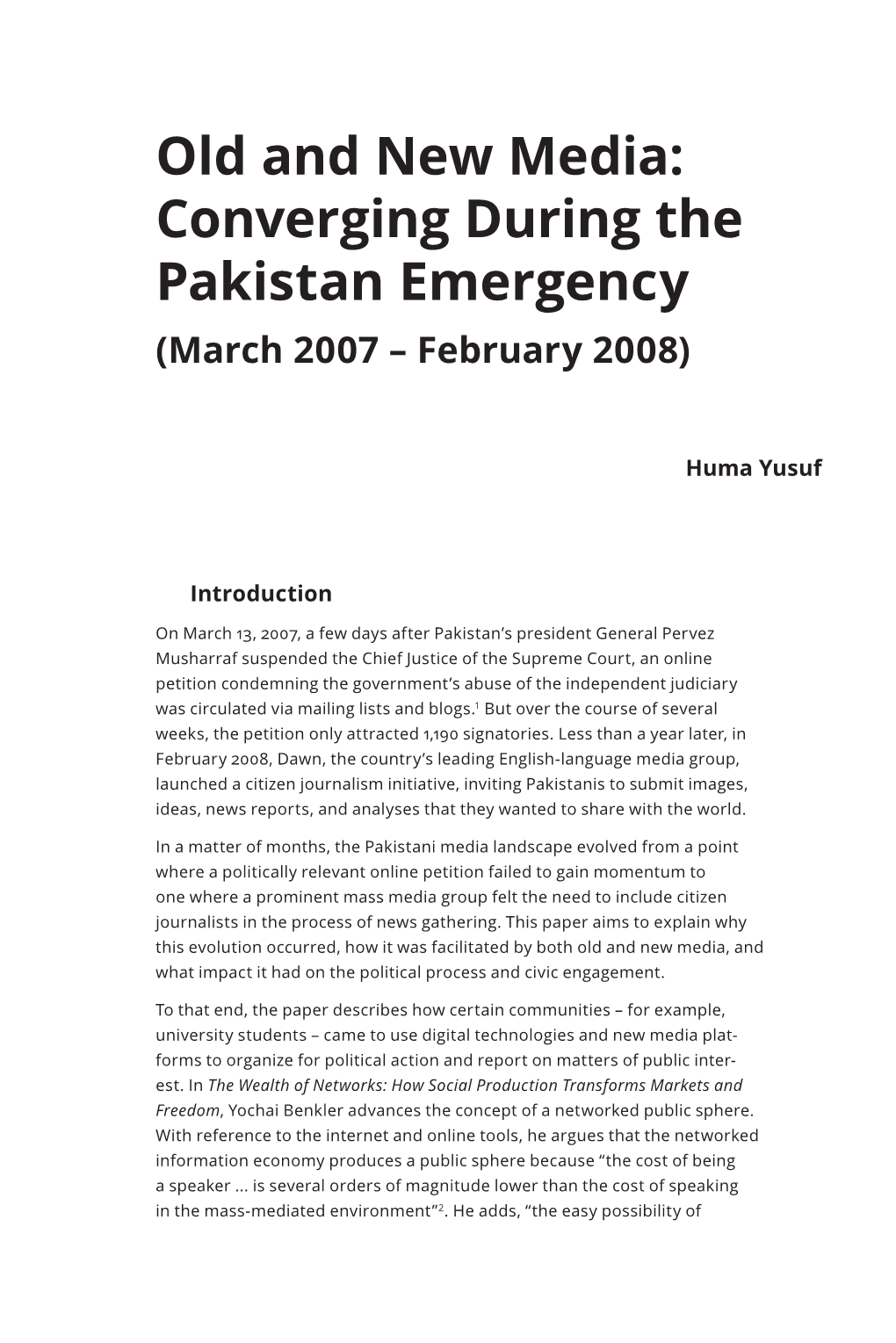 Old and New Media. Converging During the Pakistan