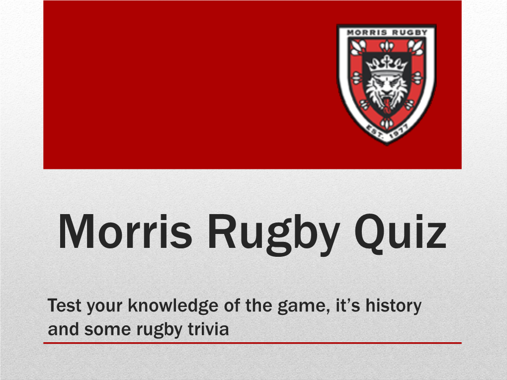Morris Rugby Quiz