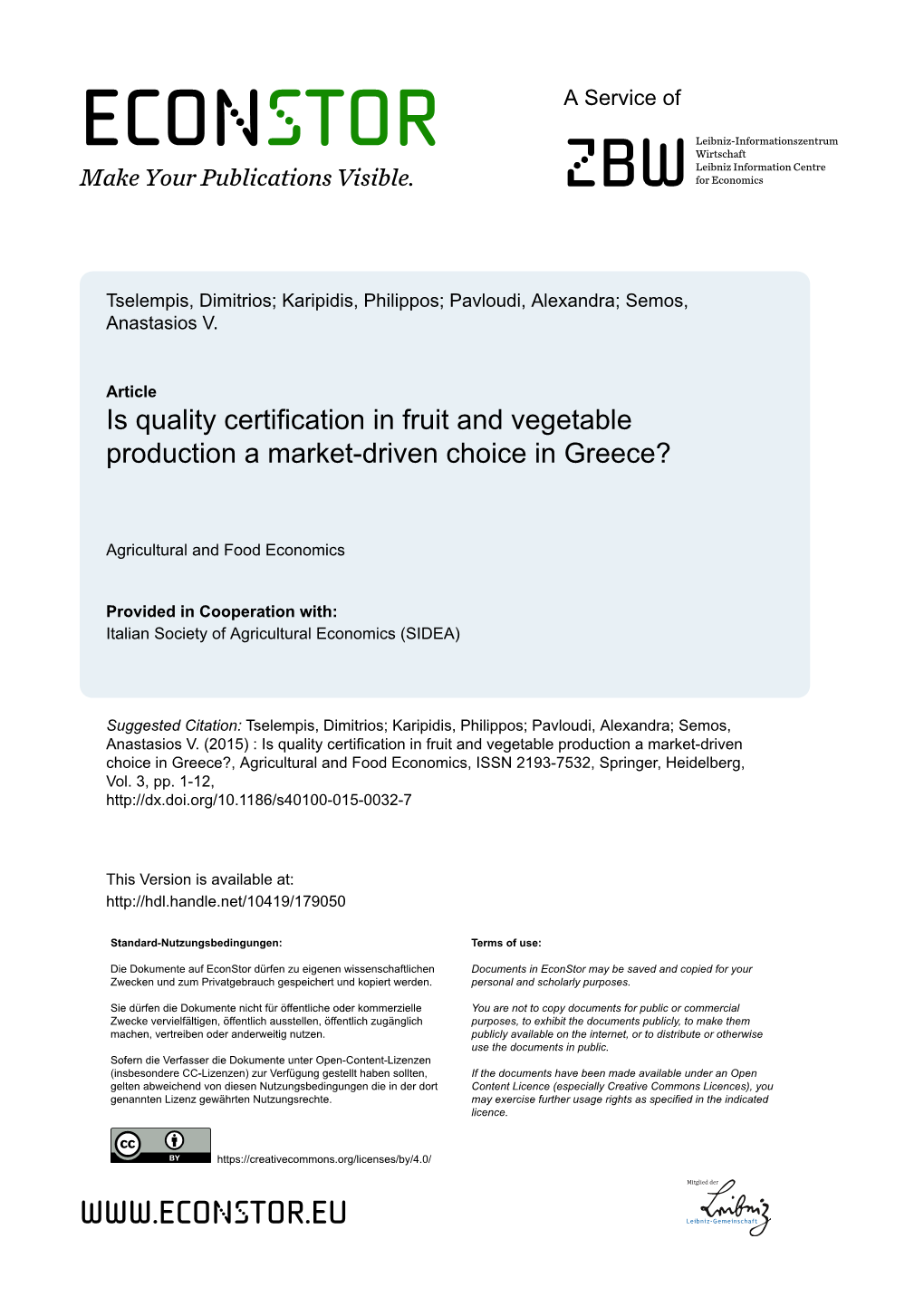 Is Quality Certification in Fruit and Vegetable Production a Market-Driven Choice in Greece?
