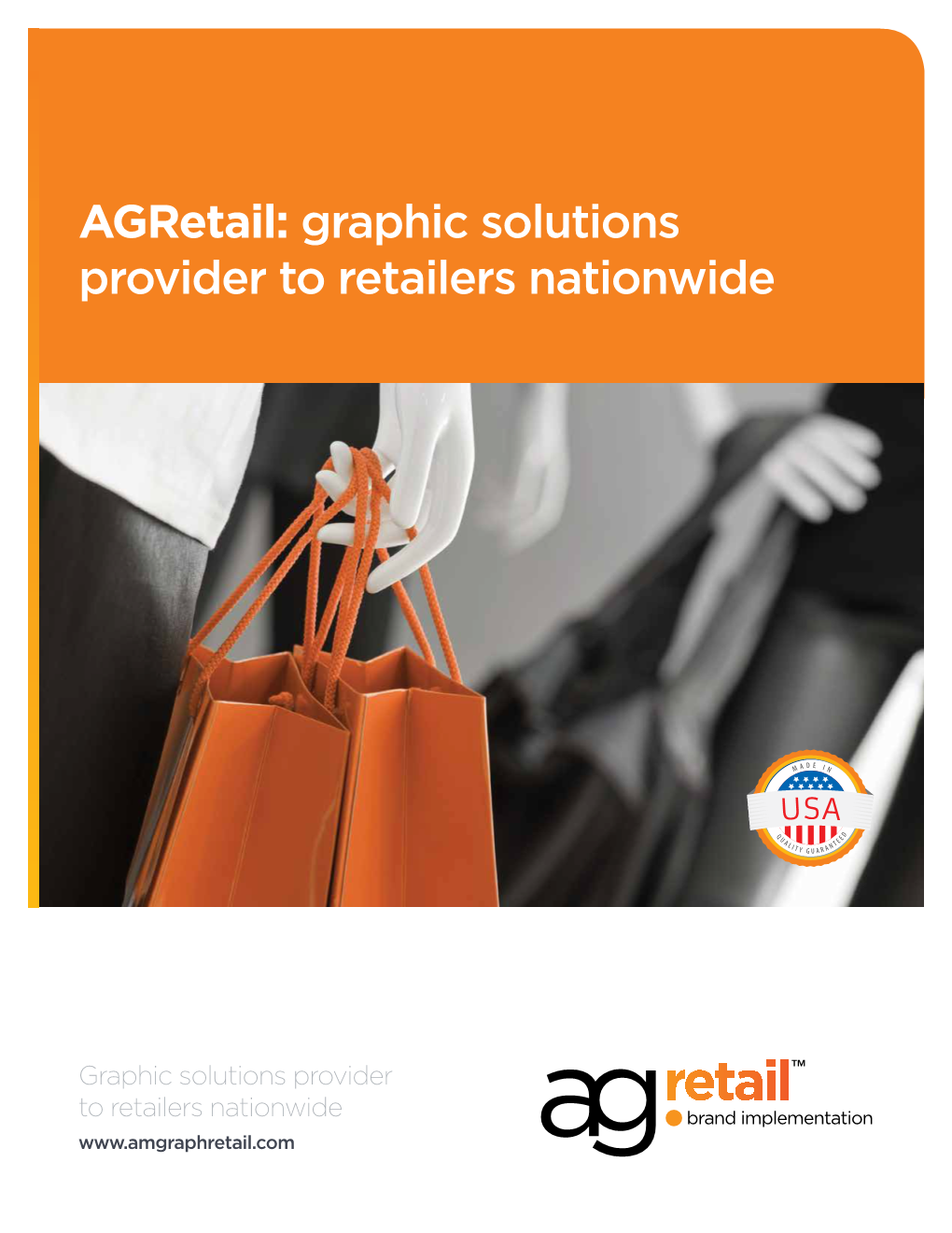 Agretail: Graphic Solutions Provider to Retailers Nationwide