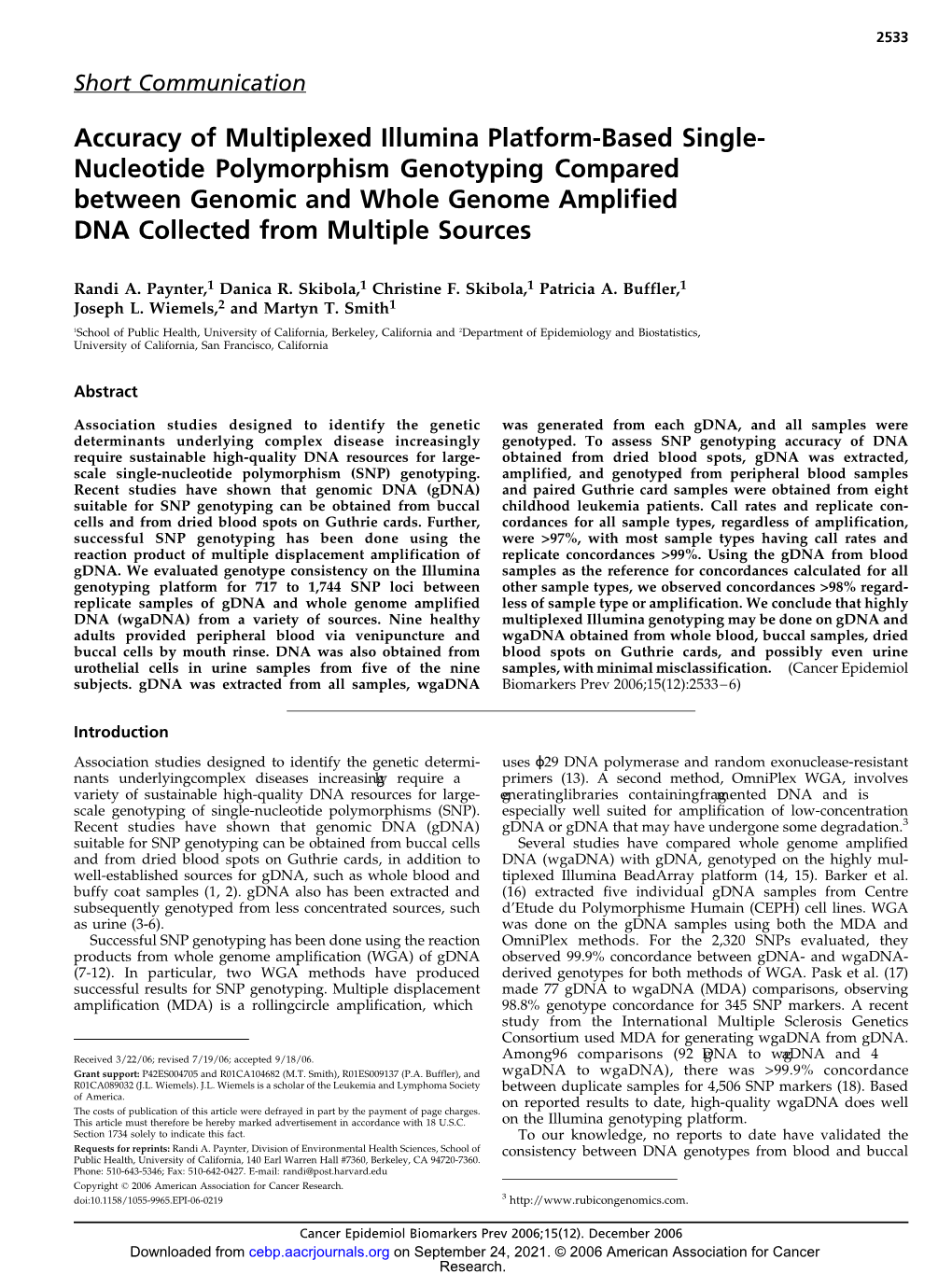 Nucleotide Polymorphism Genotyping Compared Between Genomic and Whole Genome Amplified DNA Collected from Multiple Sources