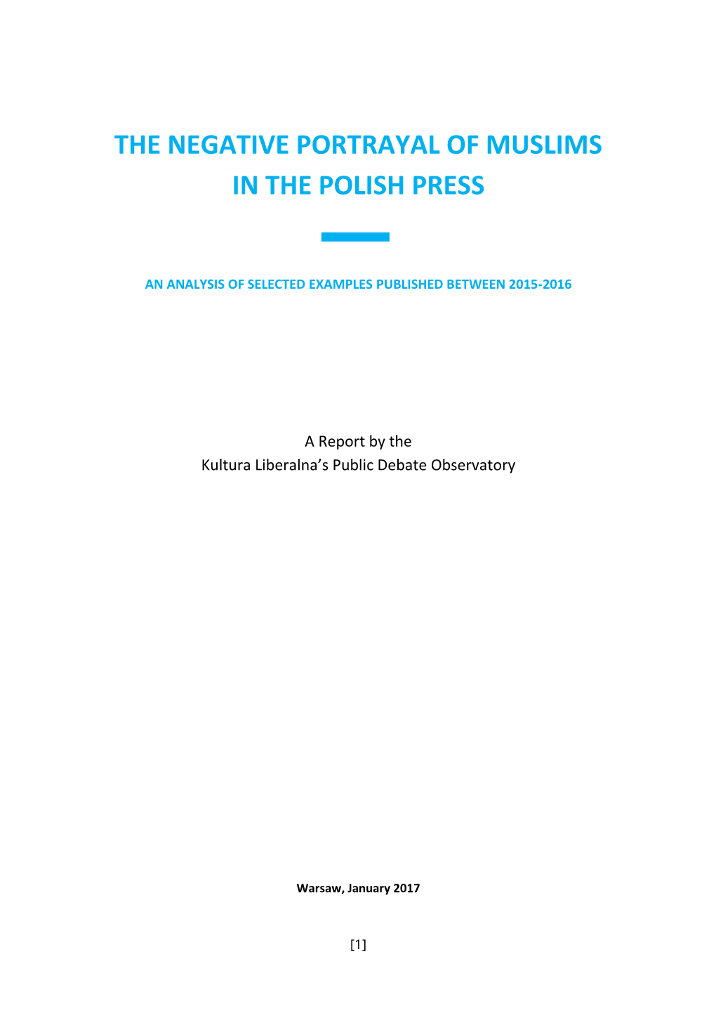 The Negative Portrayal of Muslims in the Polish Press