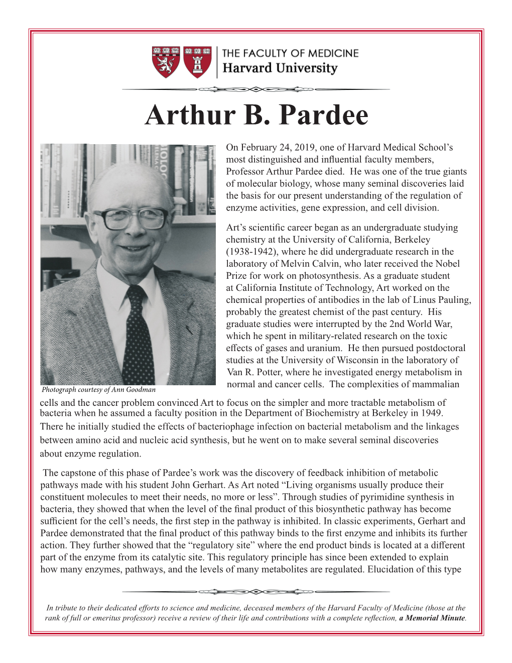 Arthur B. Pardee on February 24, 2019, One of Harvard Medical School’S Most Distinguished and Influential Faculty Members, Professor Arthur Pardee Died