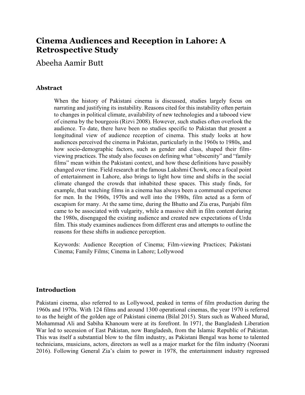 Cinema Audiences and Reception in Lahore: a Retrospective Study Abeeha Aamir Butt