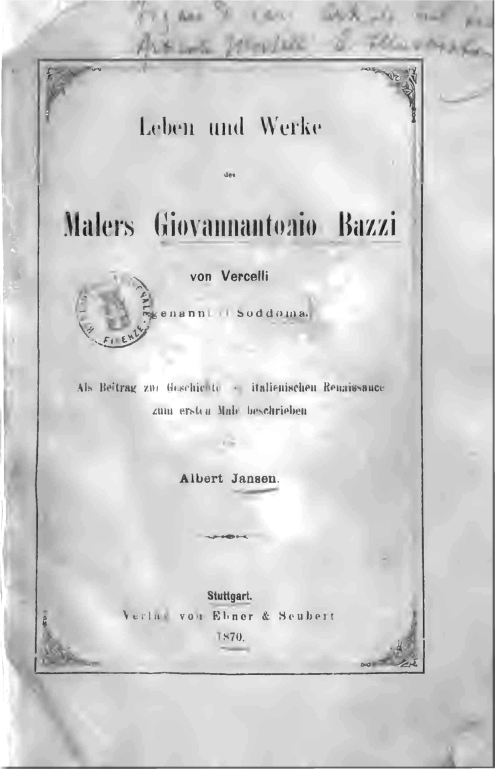 Leben Und Werke Des Malers Giovannantonio Bazzi