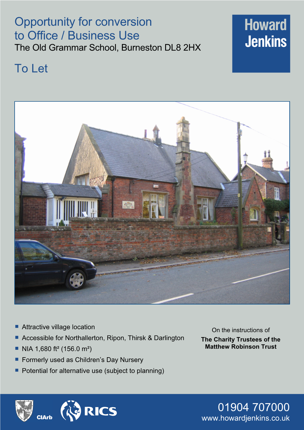 Opportunity for Conversion to Office / Business Use the Old Grammar School, Burneston DL8 2HX to Let