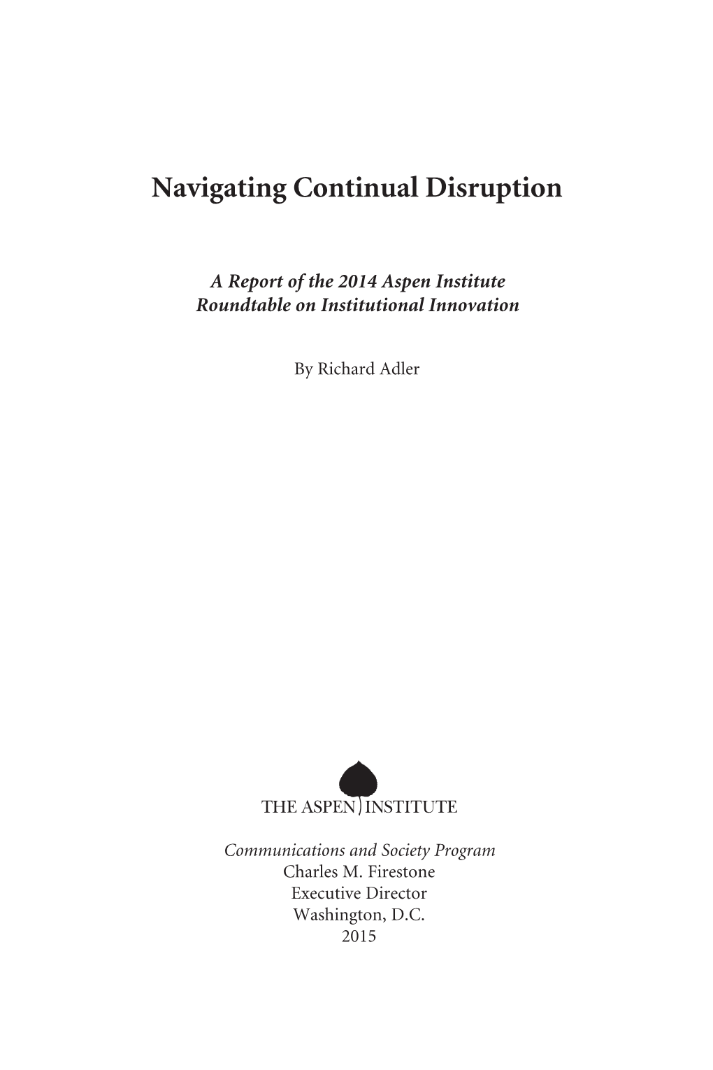 Navigating Continual Disruption