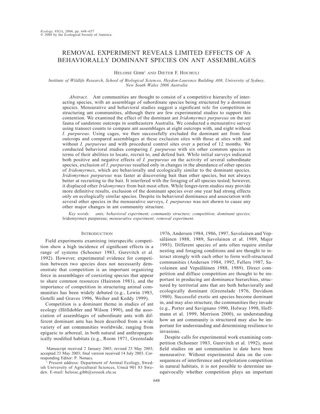 Removal Experiment Reveals Limited Effects of a Behaviorally Dominant Species on Ant Assemblages