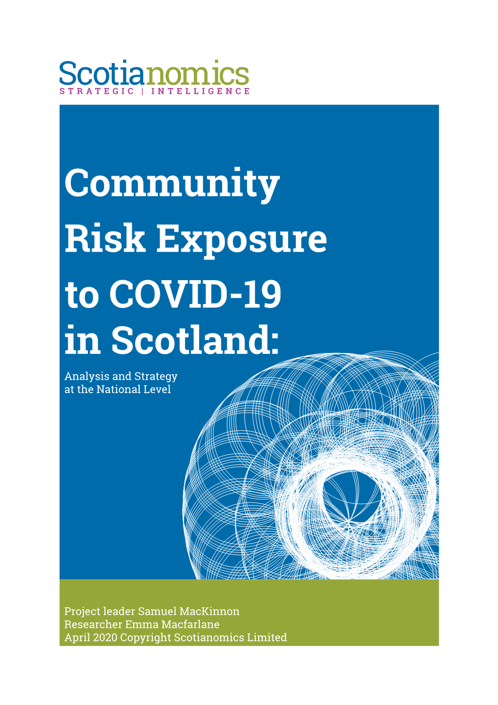 Community Risk Exposure to COVID-19 in Scotland: Analysis and Strategy at the National Level