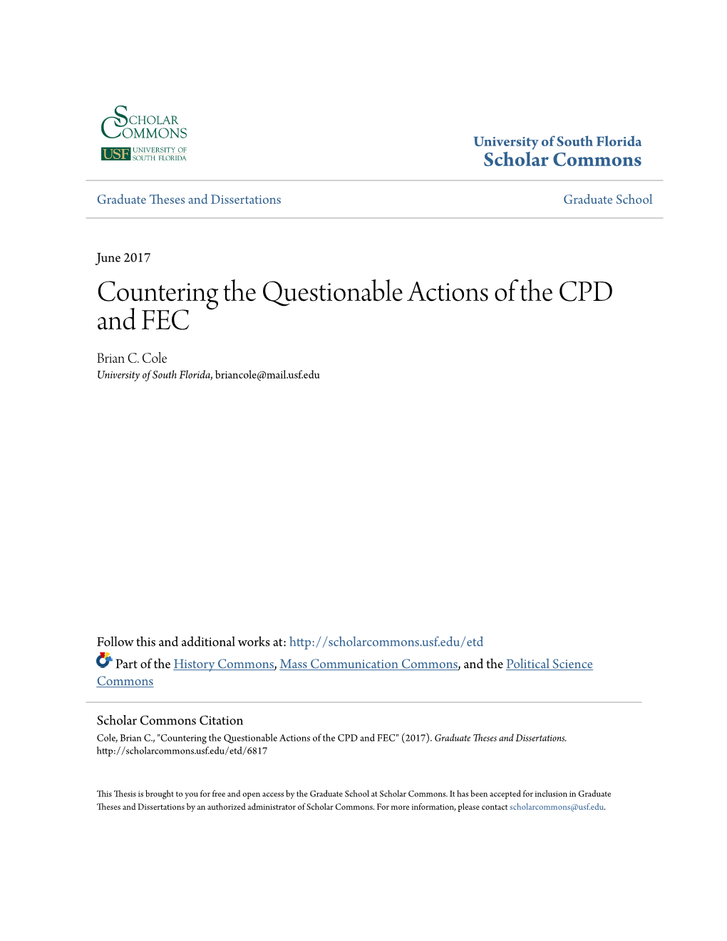 Countering the Questionable Actions of the CPD and FEC Brian C
