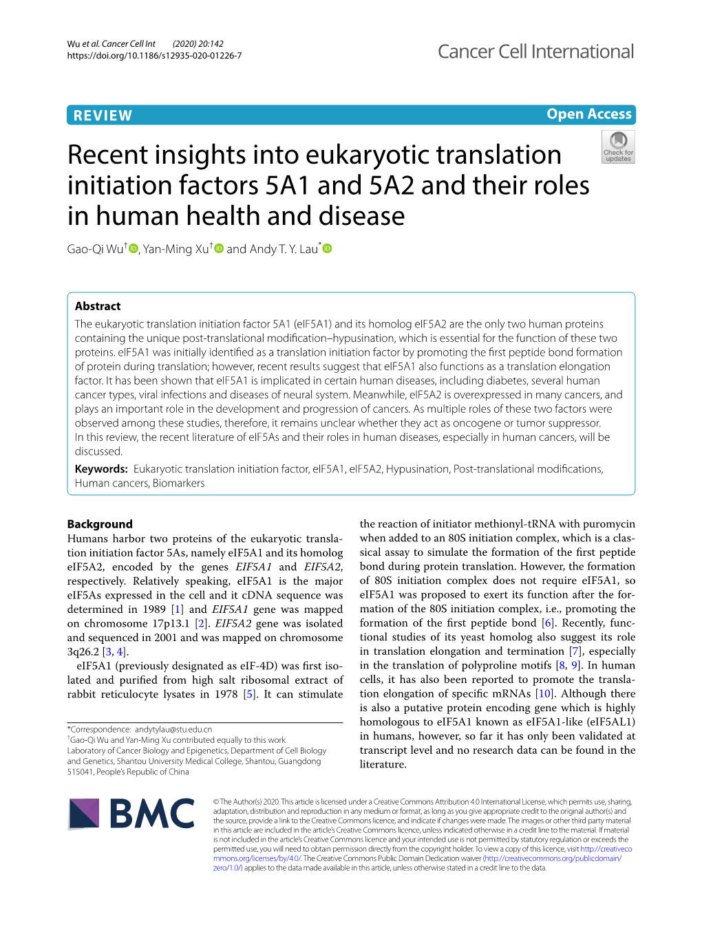 Recent Insights Into Eukaryotic Translation Initiation Factors 5A1 and 5A2 and Their Roles in Human Health and Disease Gao‑Qi Wu† , Yan‑Ming Xu† and Andy T