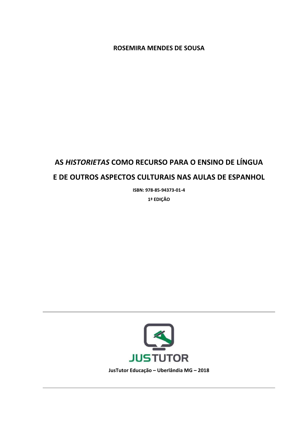 As Historietas Como Recurso Para O Ensino De Língua E De Outros Aspectos Culturais Nas Aulas De Espanhol