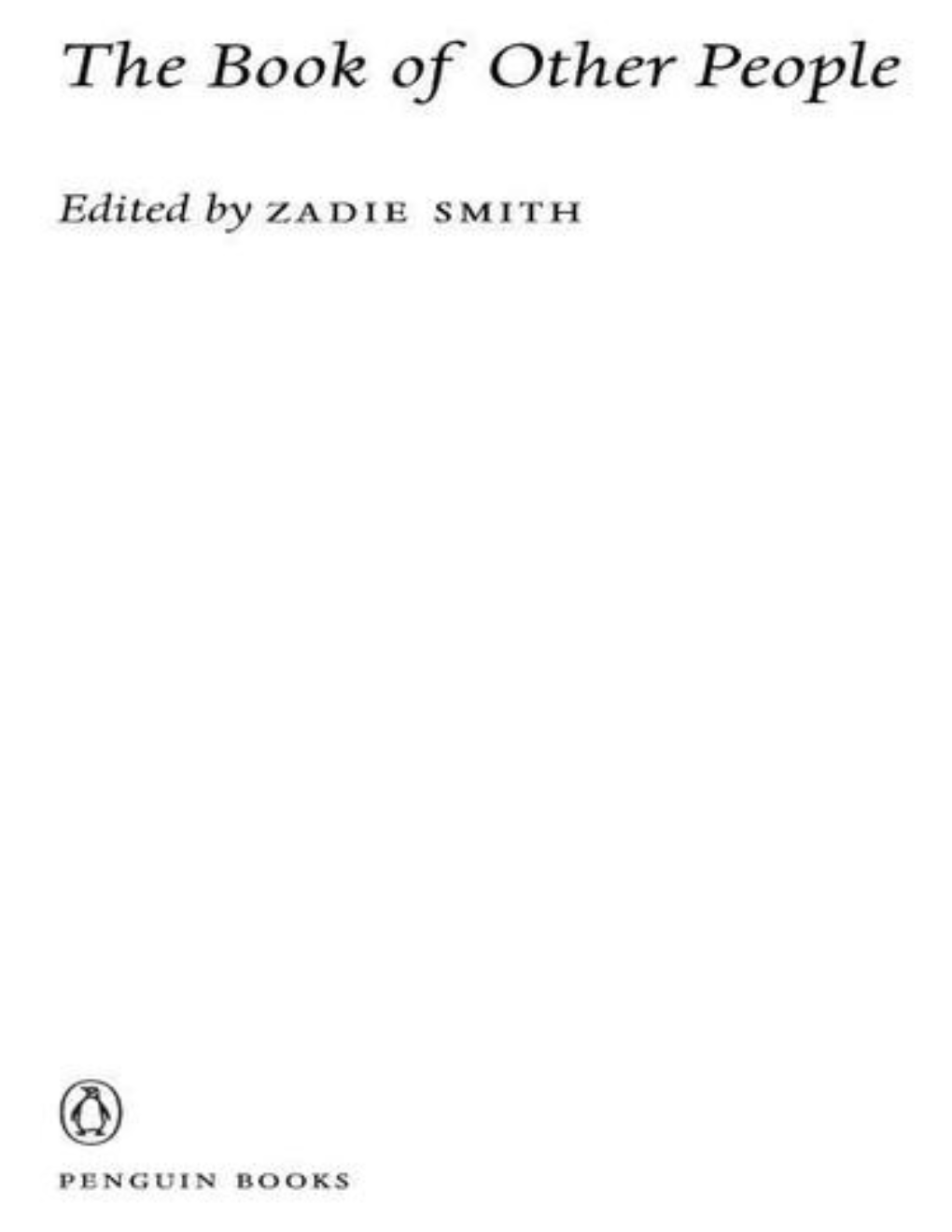 The Book of Other People / Edited by Zadie Smith