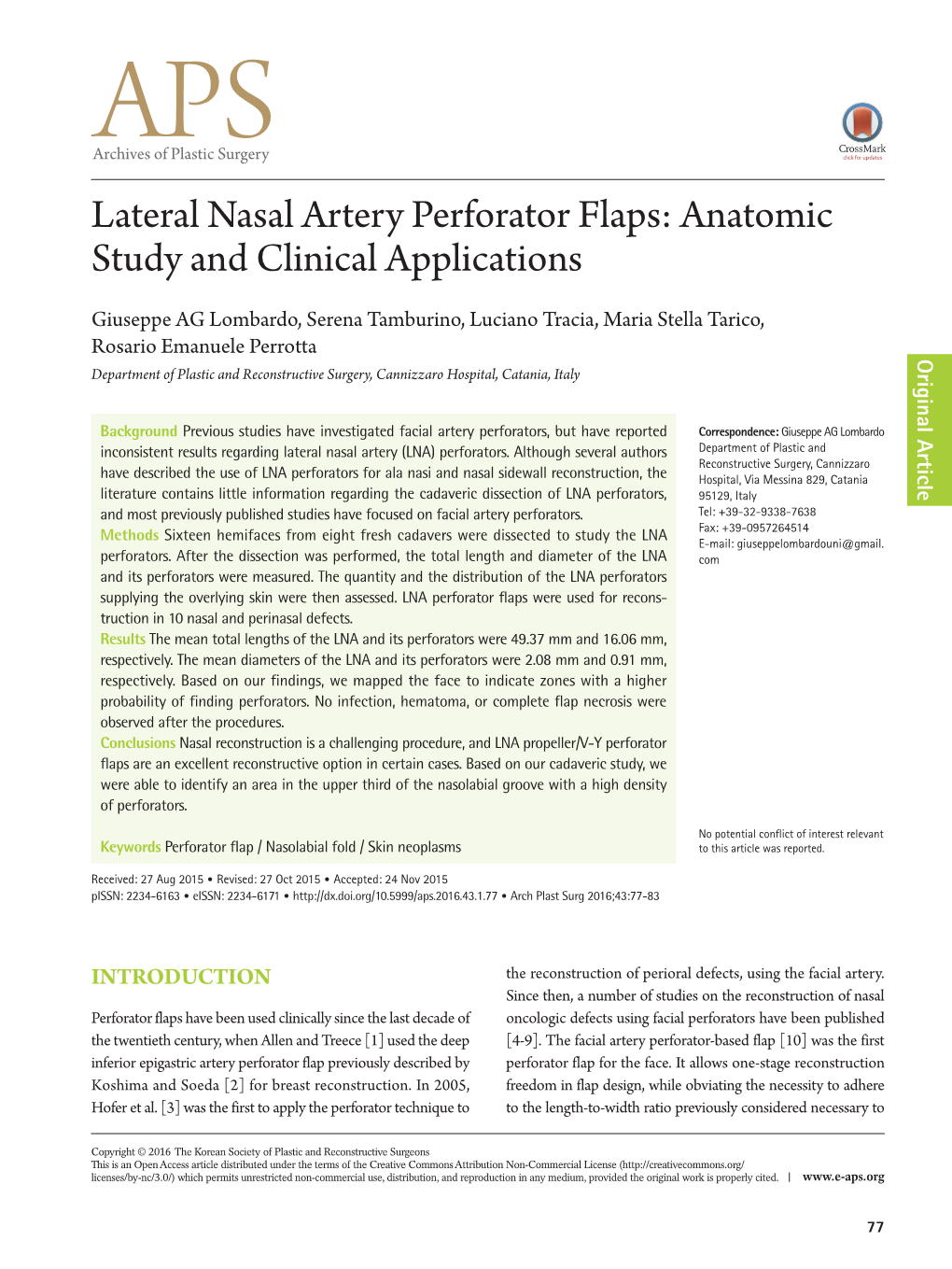 Lateral Nasal Artery Perforator Flaps: Anatomic Study and Clinical Applications