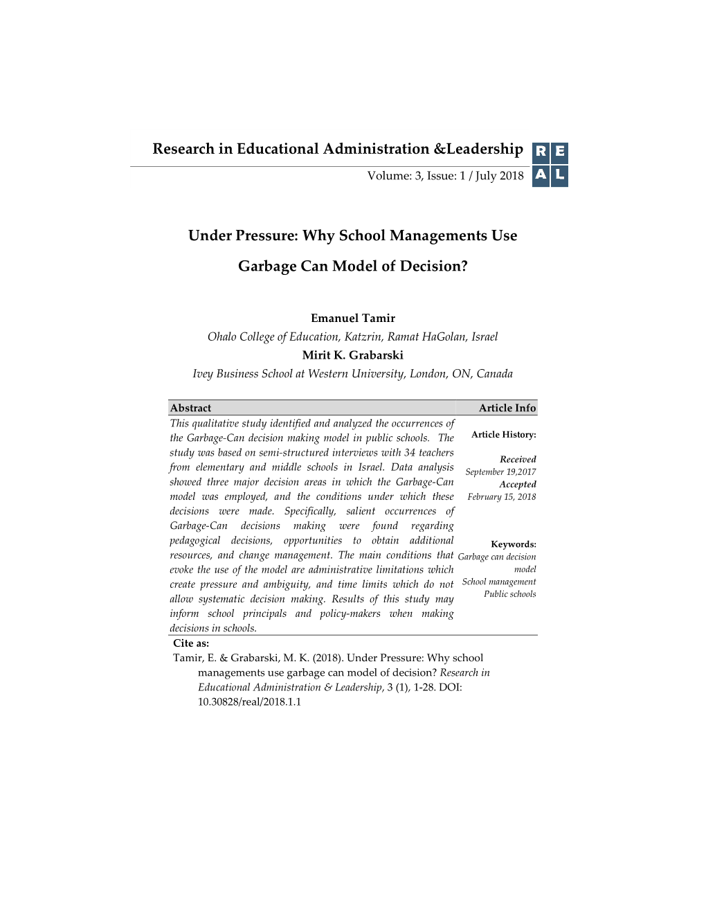 Why School Managements Use Garbage Can Model of Decision? Research in Educational Administration & Leadership, 3 (1), 1-28