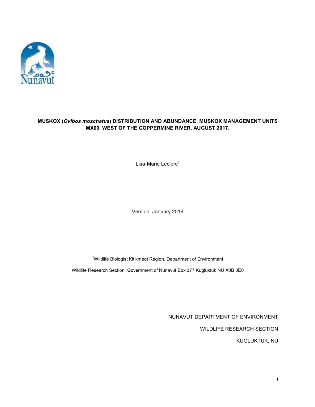 MUSKOX (Ovibos Moschatus) DISTRIBUTION and ABUNDANCE, MUSKOX MANAGEMENT UNITS MX09, WEST of the COPPERMINE RIVER, AUGUST 2017