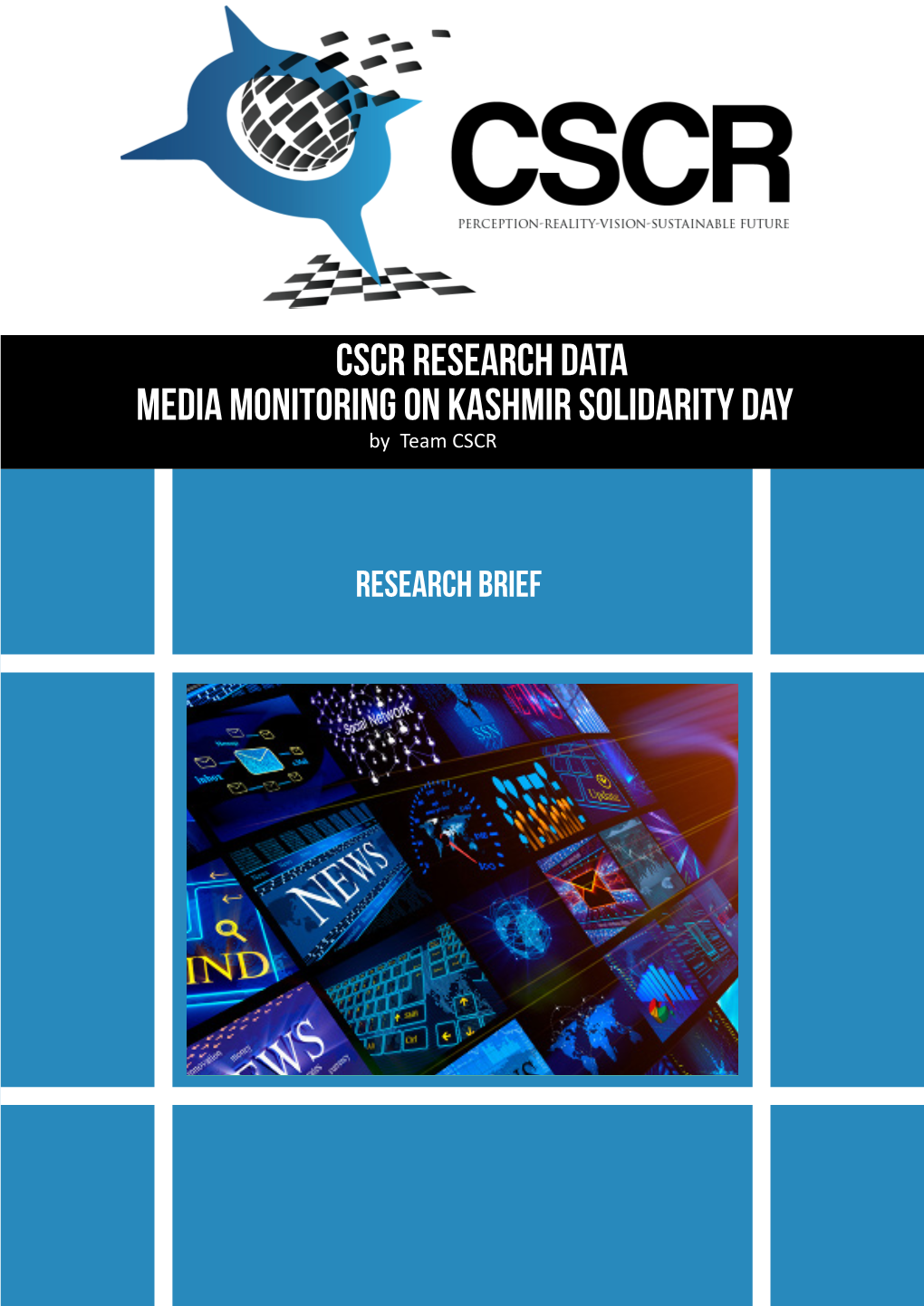 CSCR Research Data Media Monitoring on Kashmir Solidarity Day by Team CSCR
