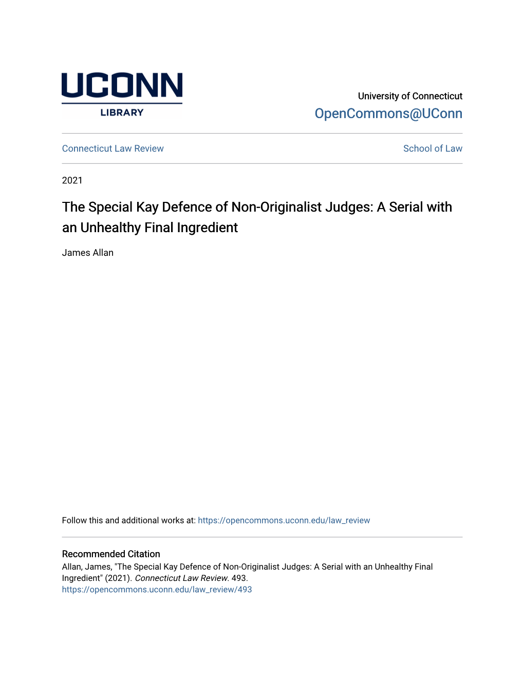 The Special Kay Defence of Non-Originalist Judges: a Serial with an Unhealthy Final Ingredient