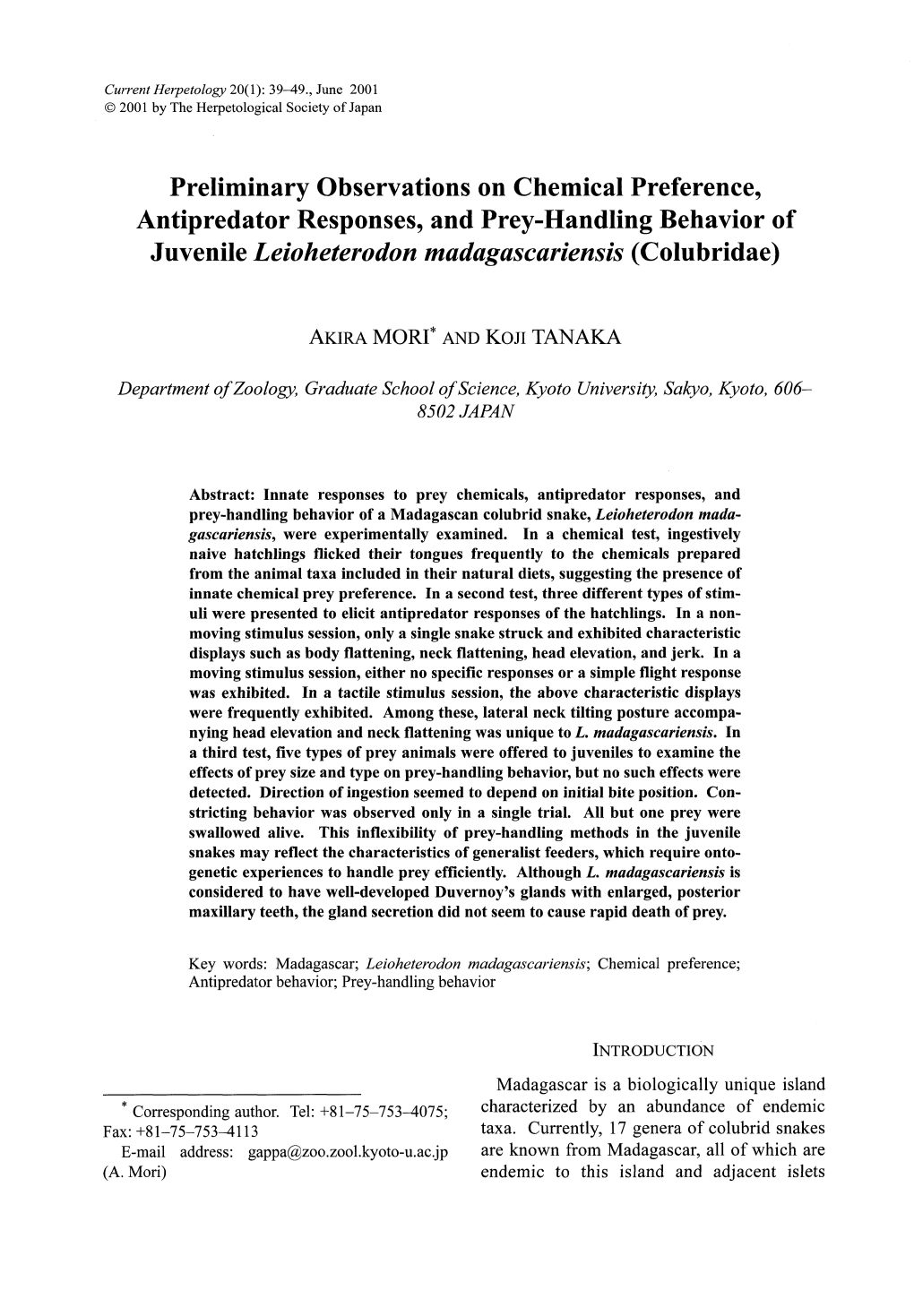 Preliminary Observations on Chemical Preference, Antipredator Responses, and Prey-Handling Behavior of Juvenile Leioheterodon Madagascariensis (Colubridae)