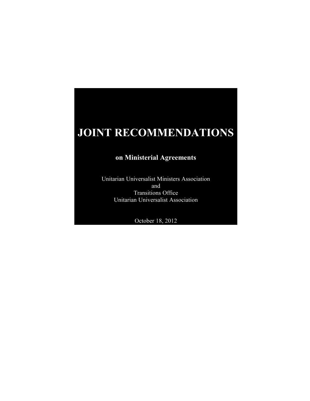 Recommendations Concerning Ministerial Agreements