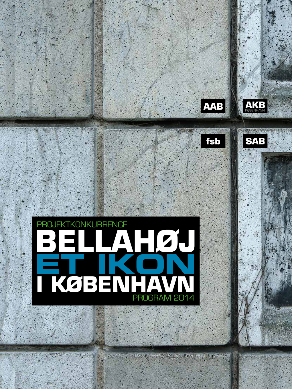 Bellahøj Et Ikon I København Program 2014