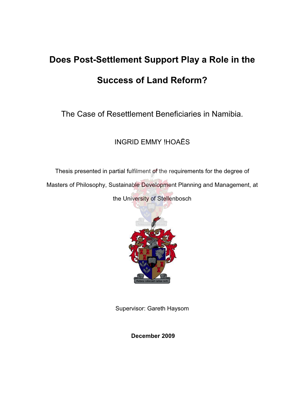Does Post-Settlement Support Play a Role in the Success of Land Reform