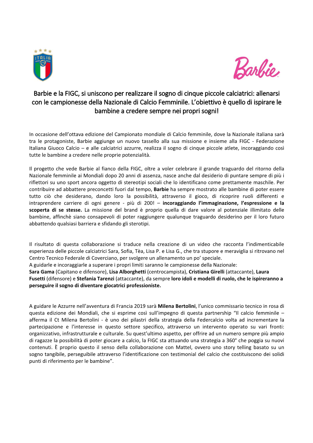 Barbie E La FIGC, Si Uniscono Per Realizzare Il Sogno Di Cinque Piccole Calciatrici: Allenarsi Con Le Campionesse Della Nazionale Di Calcio Femminile