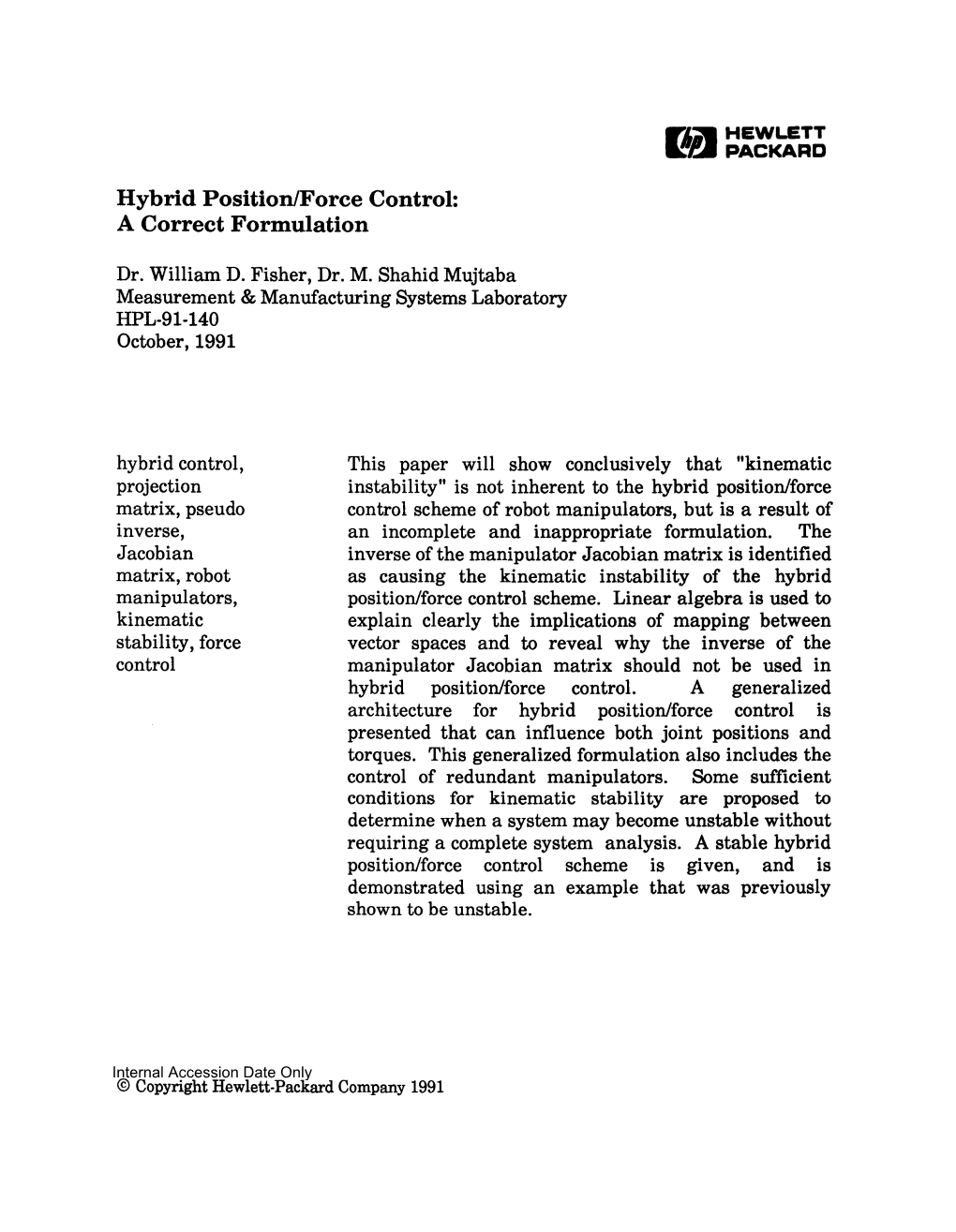 Hybrid Position/Force Control: a Correct Formulation