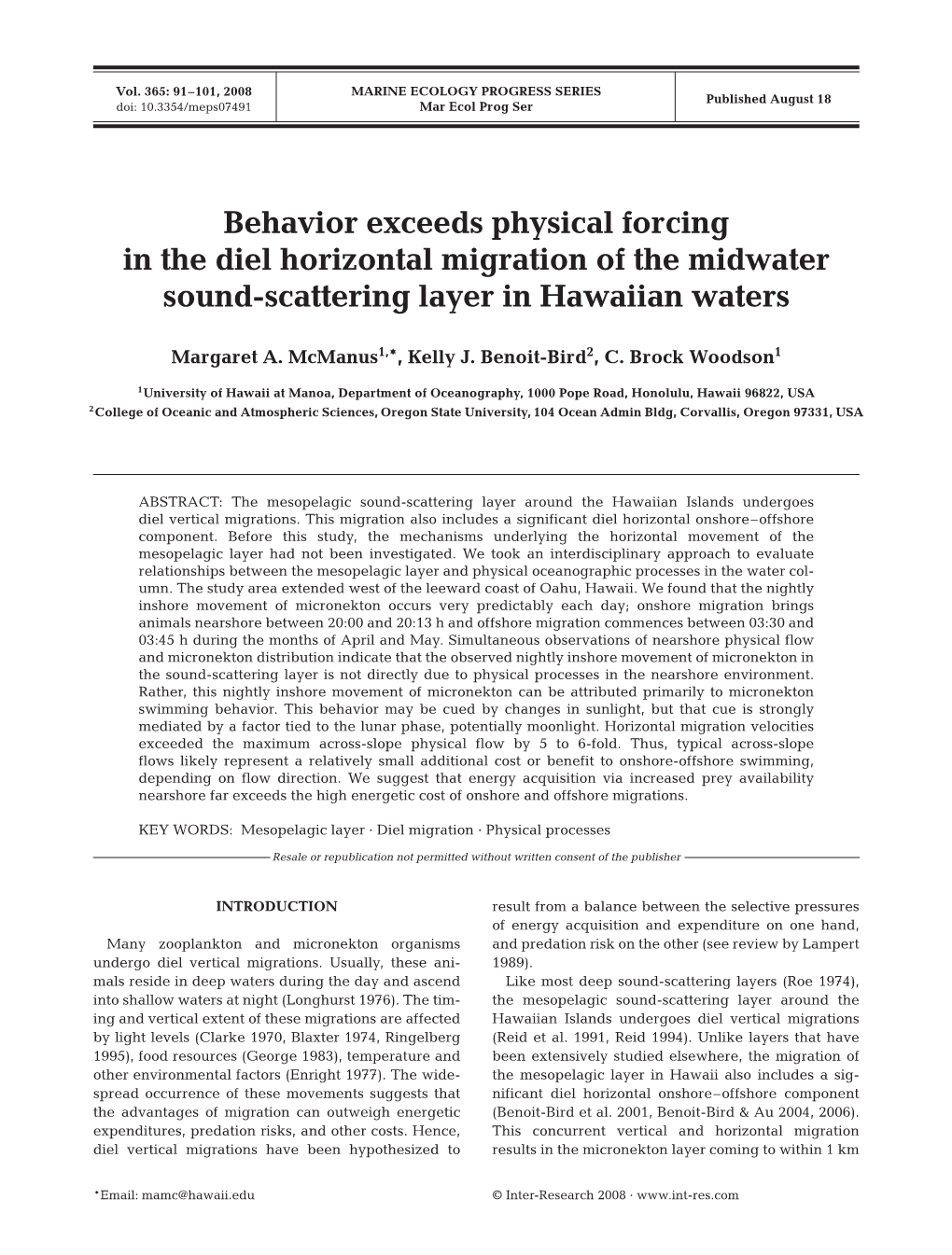 Behavior Exceeds Physical Forcing in the Diel Horizontal Migration of the Midwater Sound-Scattering Layer in Hawaiian Waters