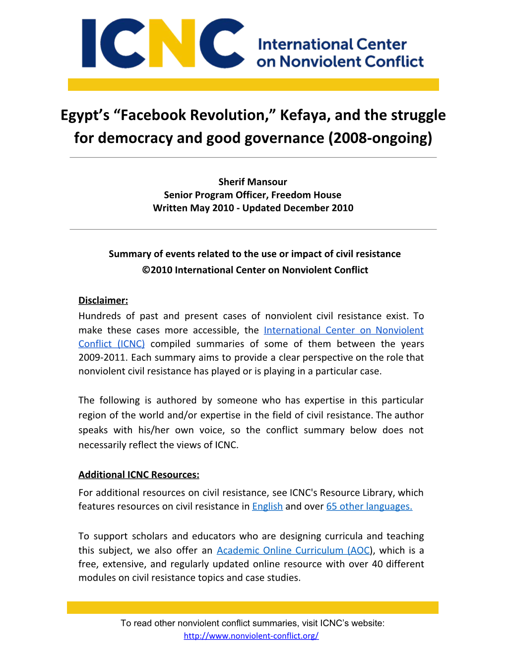 “Facebook Revolution,” Kefaya, and the Struggle for Democracy and Good Governance (2008-Ongoing)