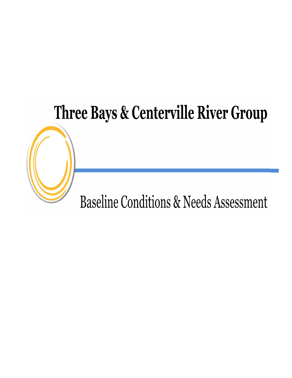 Three Bays & Centerville River Group