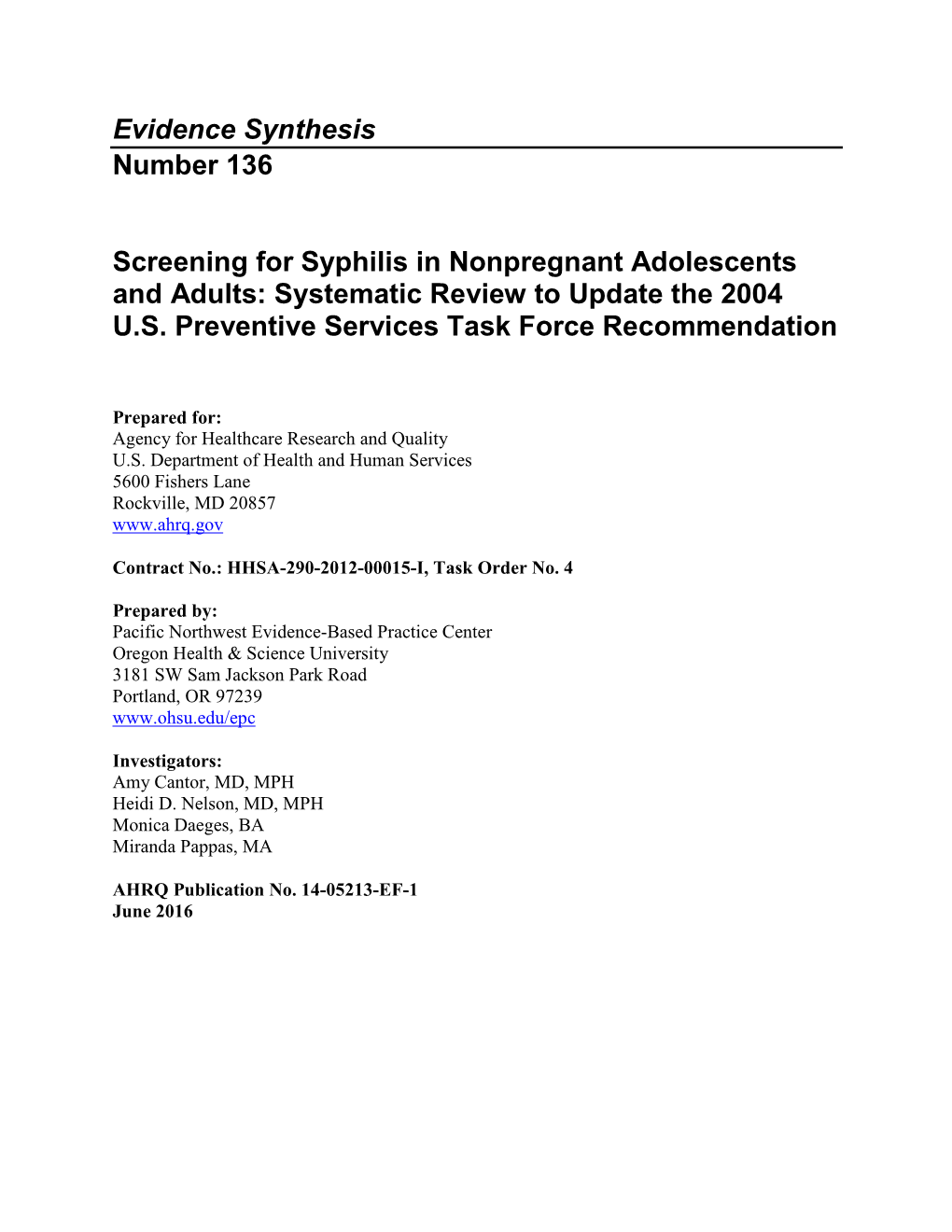 Screening for Syphilis in Nonpregnant Adolescents and Adults: Systematic Review to Update the 2004 U.S