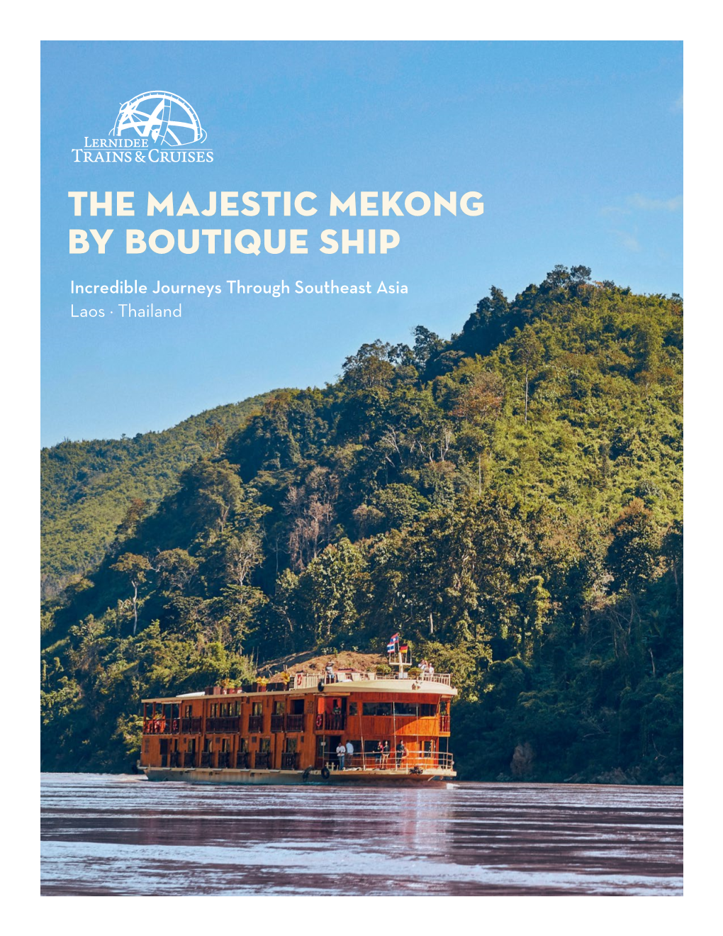 THE MAJESTIC MEKONG by Boutique SHIP the MAJESTIC