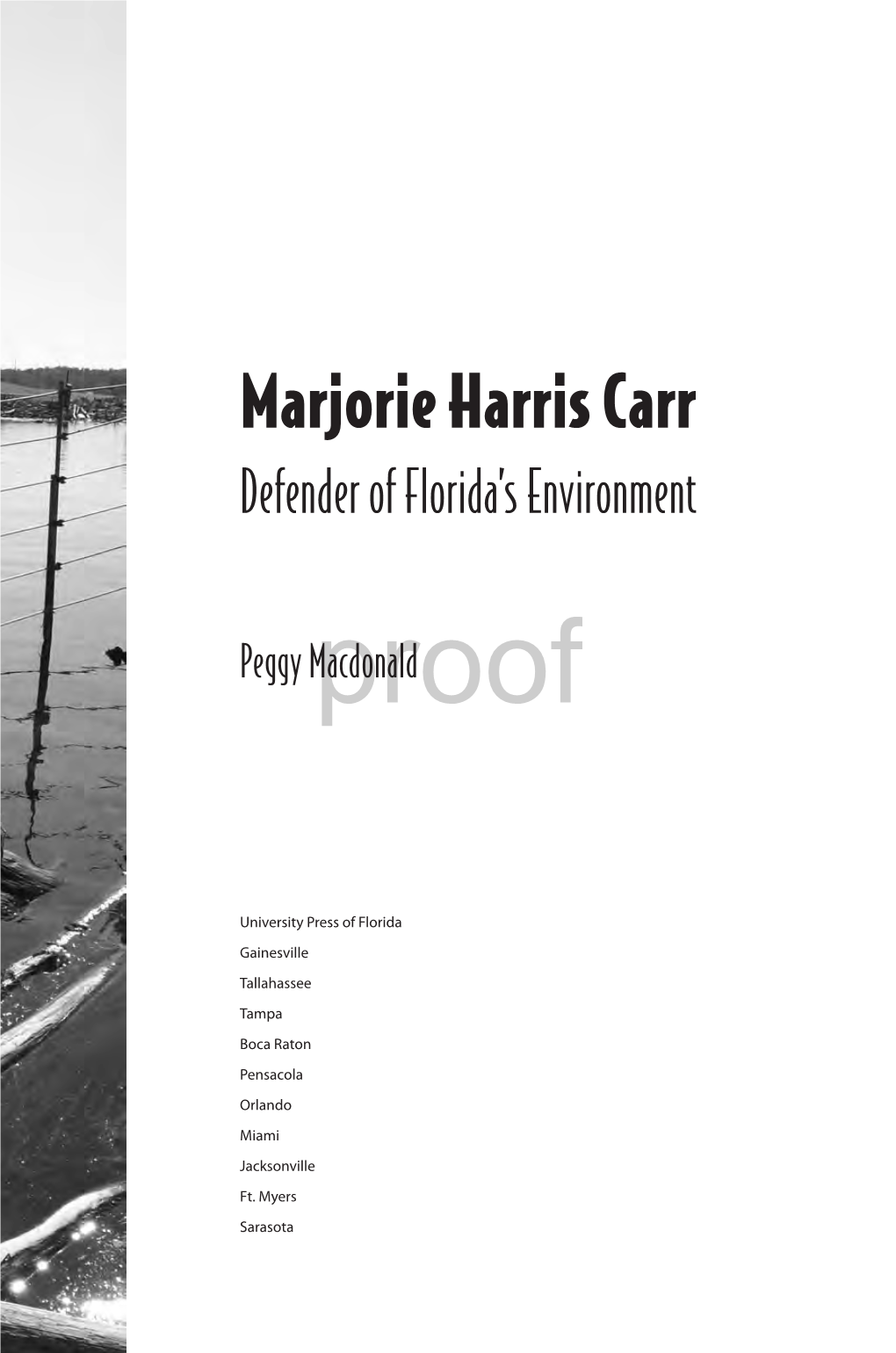 Marjorie Harris Carr Defender of Florida’S Environment