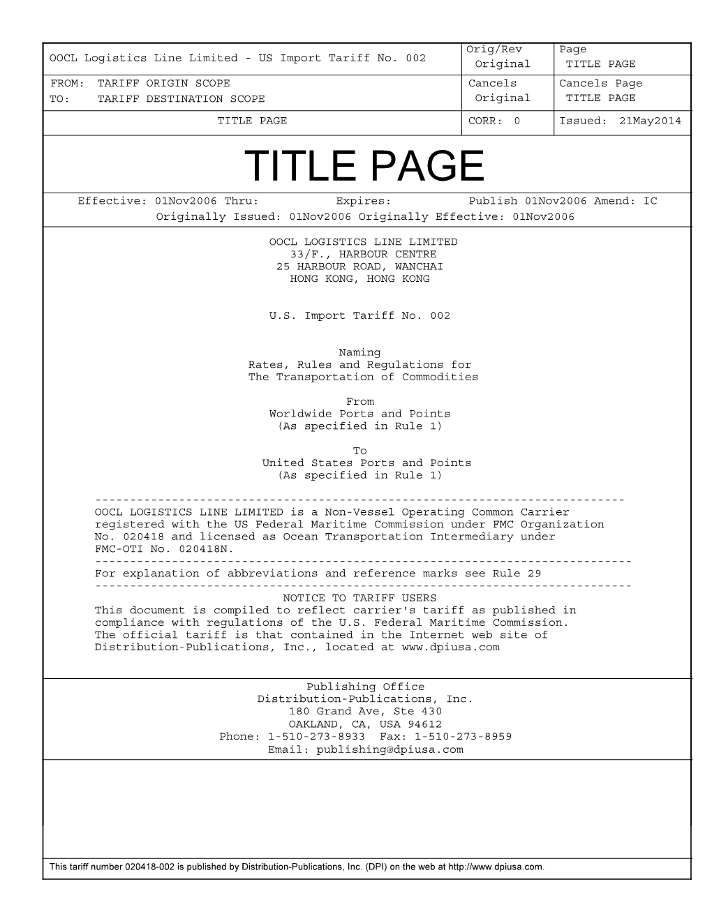 TITLE PAGE FROM: TARIFF ORIGIN SCOPE Cancels Cancels Page TO: TARIFF DESTINATION SCOPE Original TITLE PAGE TITLE PAGE CORR: 0 Issued: 21May2014 TITLE PAGE