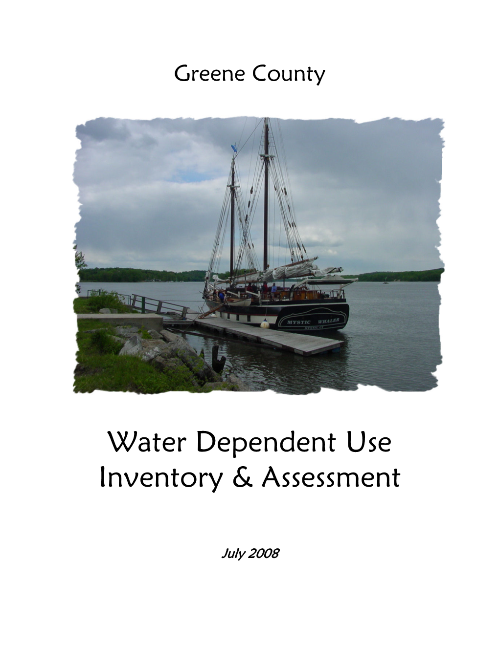 Water Dependent Use Inventory & Assessment