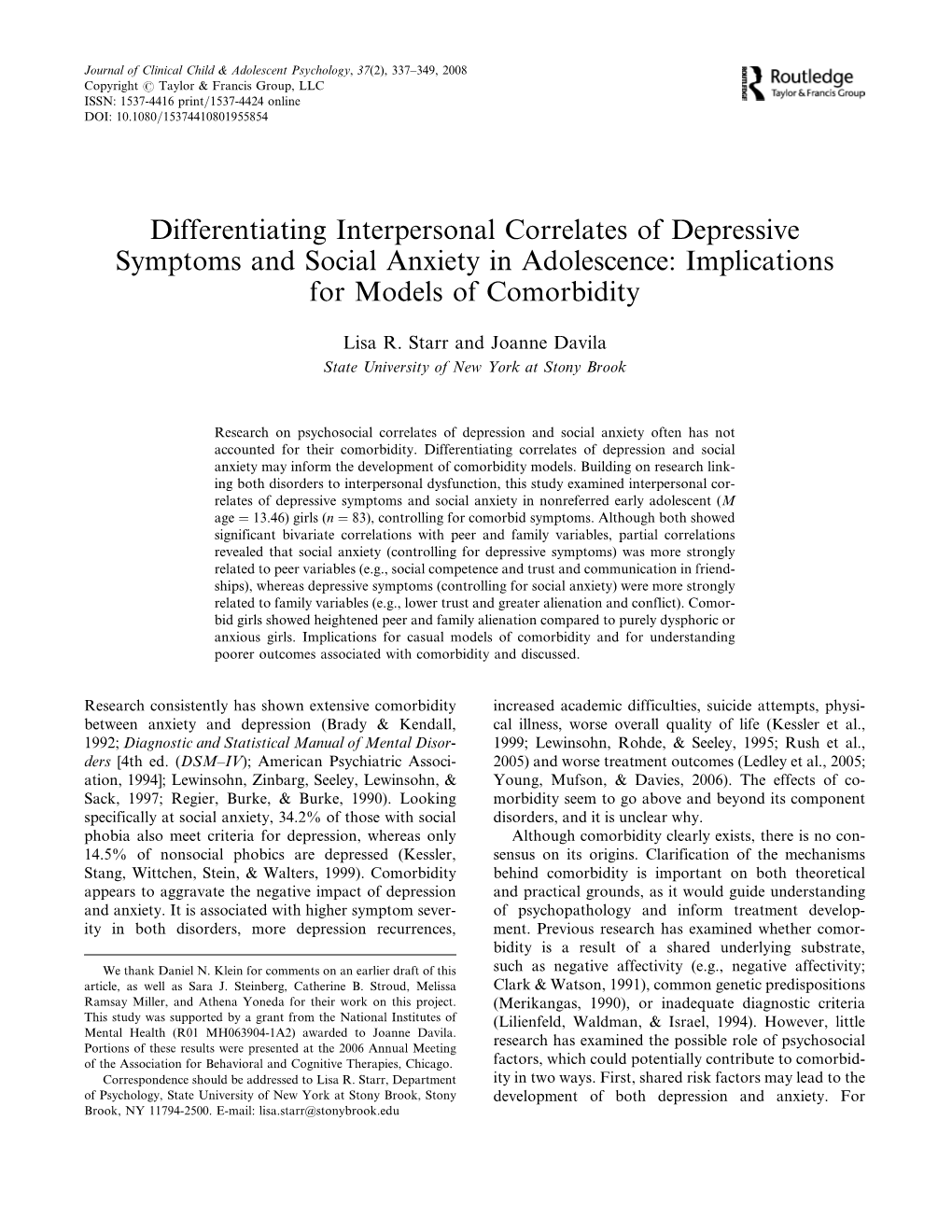 Differentiating Interpersonal Correlates of Depressive Symptoms and Social Anxiety in Adolescence: Implications for Models of Comorbidity
