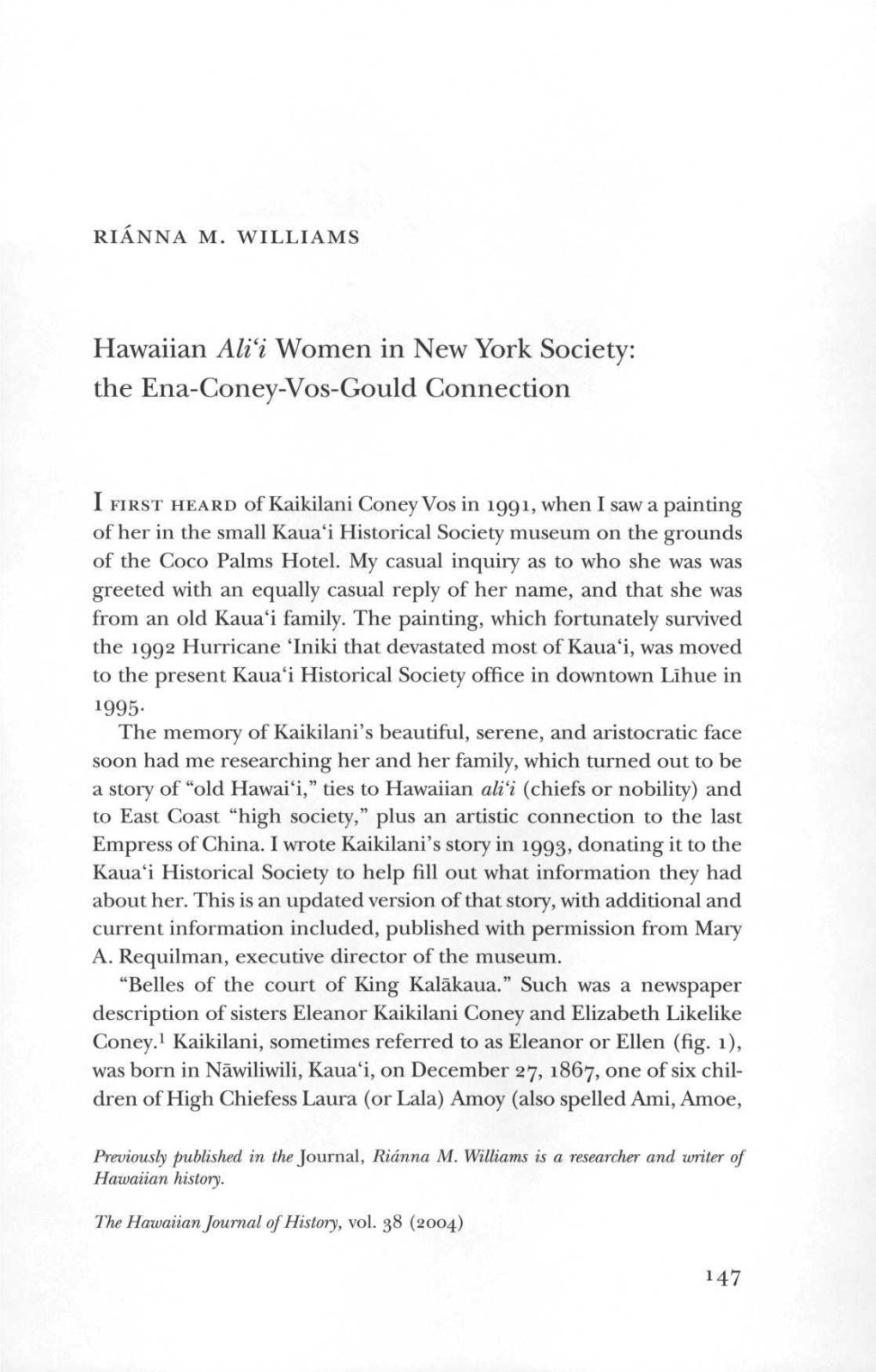 Hawaiian Ali'i Women in New York Society: the Ena-Coney-Vos-Gould Connection