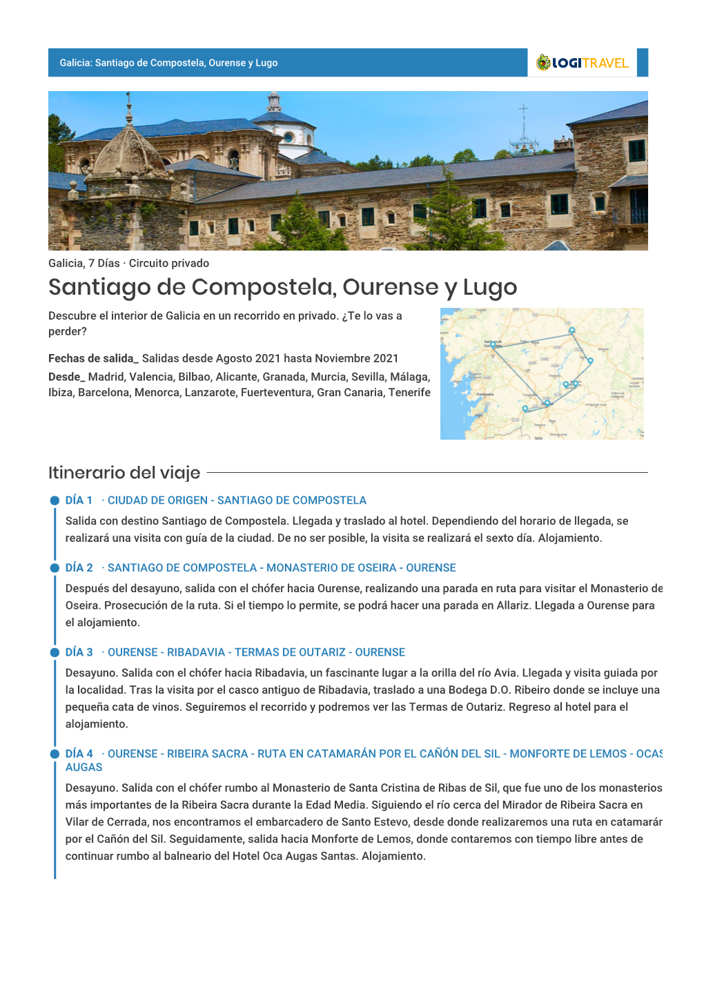 Santiago De Compostela, Ourense Y Lugo