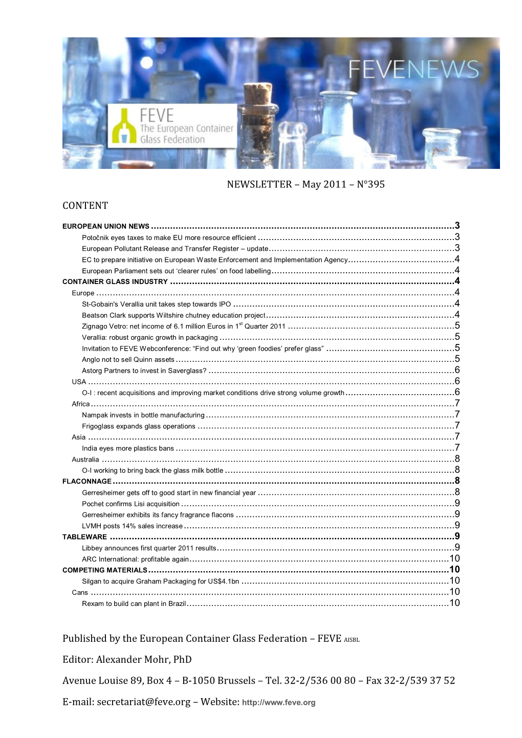 Published by the European Container Glass Federation – FEVE AISBL Editor: Alexander Mohr, Phd