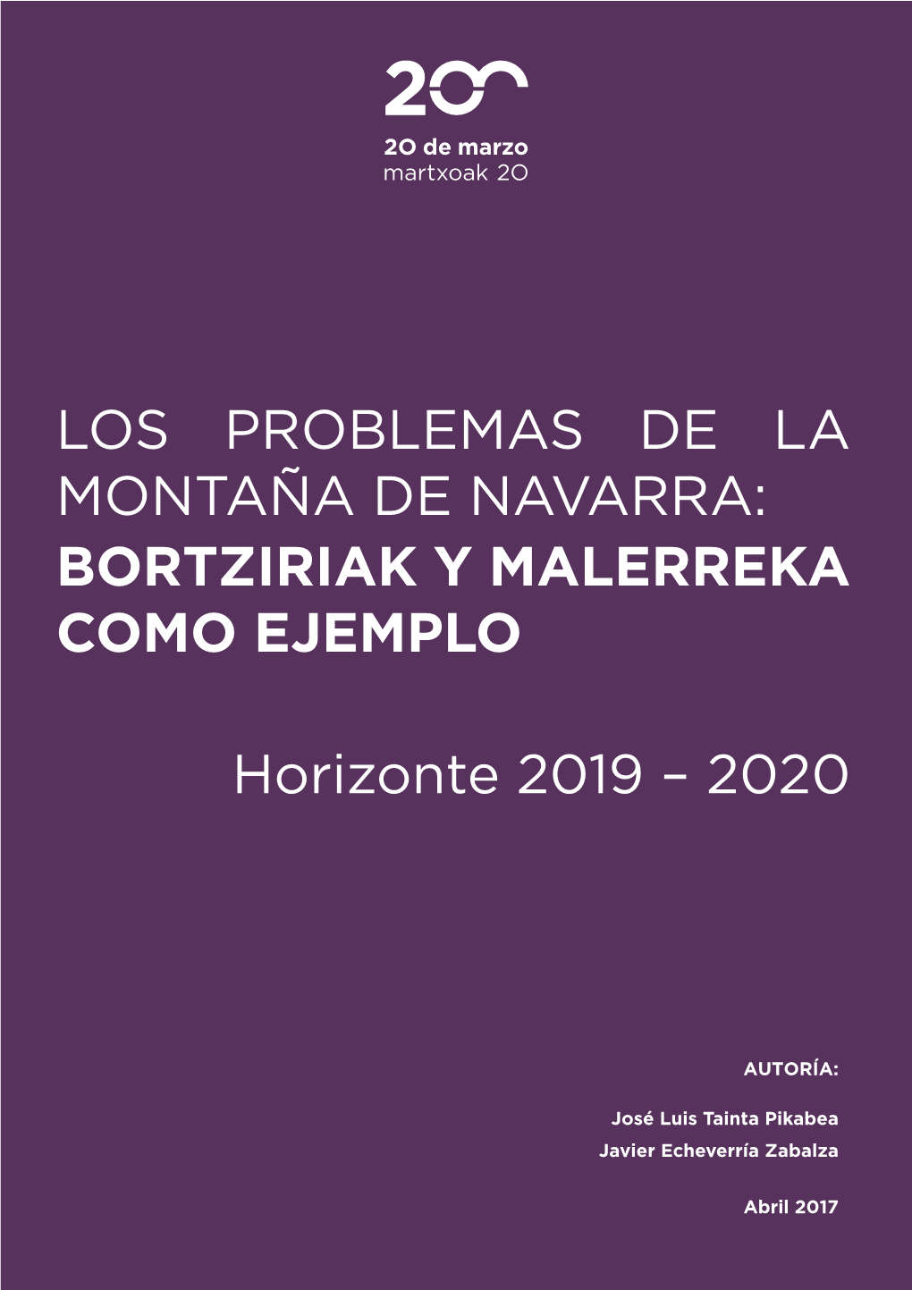 Los Problemas De La Montaña De Navarra: Bortziriak Y Malerreka Como Ejemplo