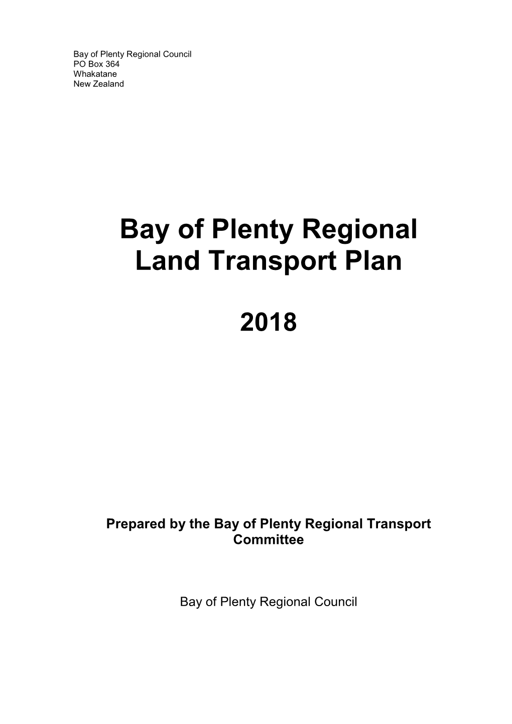 Bay of Plenty Regional Land Transport Plan 2018 Ii Bay of Plenty Regional Council